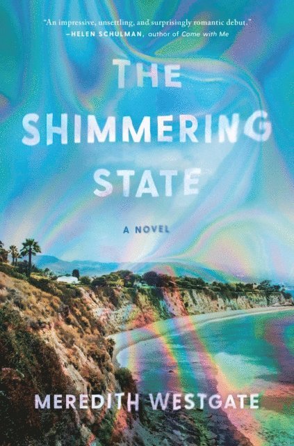 Meredith Westgate - Shimmering State, E-bok