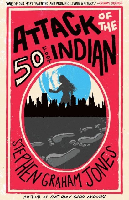 Stephen Graham Jones - Attack of the 50 Foot Indian, E-bok. Tillgänglighet: Lägg i varukorg