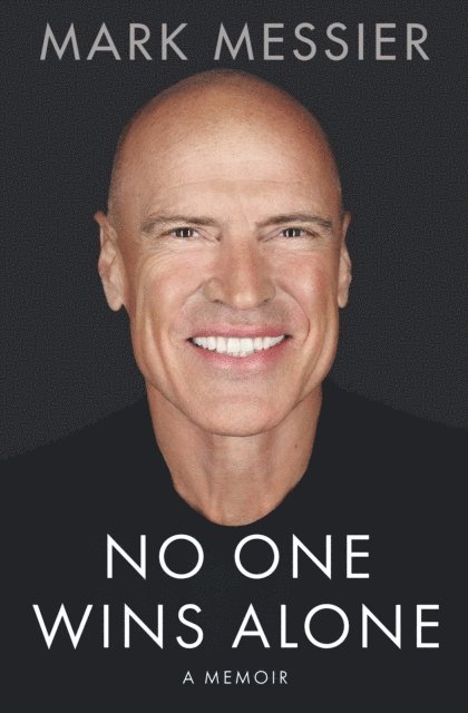 Jimmy Roberts, Mark Messier - No One Wins Alone, E-bok. Tillgänglighet: Lägg i varukorg