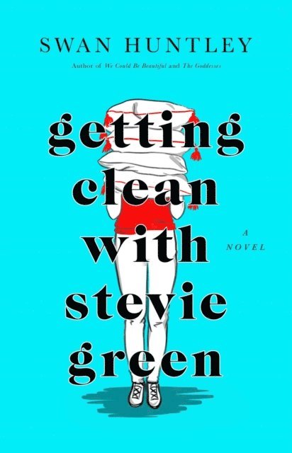Swan Huntley - Getting Clean With Stevie Green, E-bok. Tillgänglighet: Lägg i varukorg