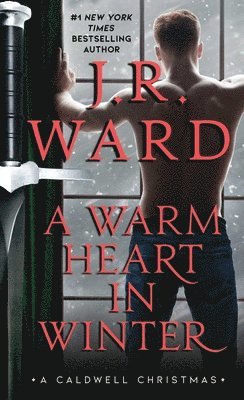 J.R. Ward - A Warm Heart in Winter, Häftad