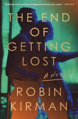 Robin Kirman - End of Getting Lost, Häftad