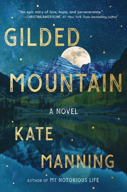 Kate Manning - Gilded Mountain, E-bok