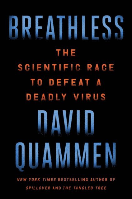 David Quammen - Breathless, E-bok