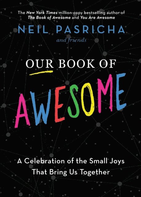 Neil Pasricha - Our Book of Awesome, E-bok