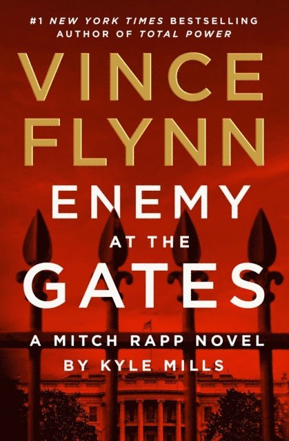 Kyle Mills, Vince Flynn - Enemy at the Gates, E-bok