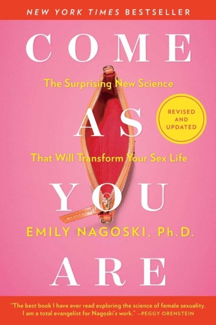 Emily Nagoski - Come As You Are: Revised and Updated, E-bok
