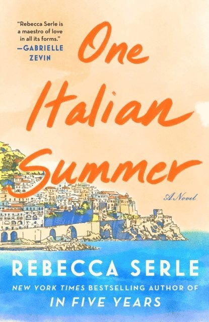 Rebecca Serle - One Italian Summer, E-bok