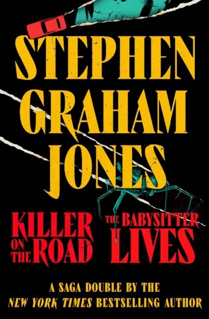 Stephen Graham Jones - Killer on the Road / The Babysitter Lives, E-bok