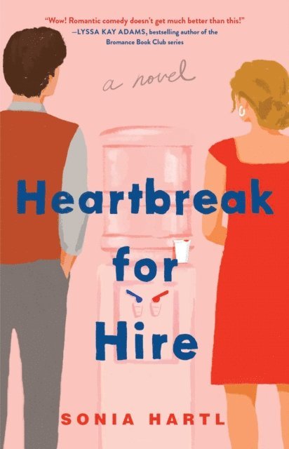 Sonia Hartl - Heartbreak for Hire, E-bok