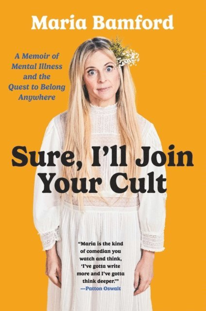 Maria Bamford - Sure, I'll Join Your Cult, E-bok