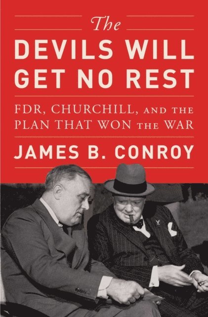 James B. Conroy - Devils Will Get No Rest, E-bok