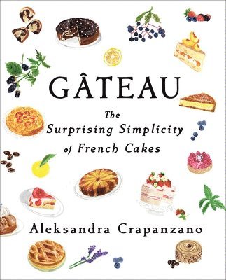 Aleksandra Crapanzano - Gateau, Inbunden