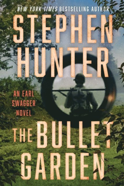 Stephen Hunter - Bullet Garden, E-bok
