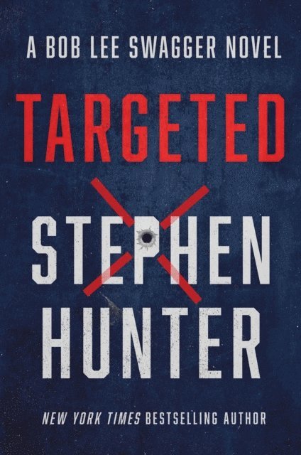 Stephen Hunter - Targeted, E-bok