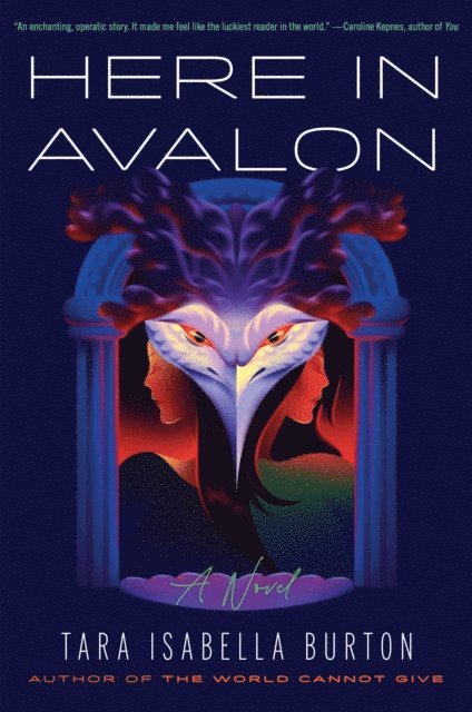 Tara Isabella Burton - Here in Avalon, E-bok