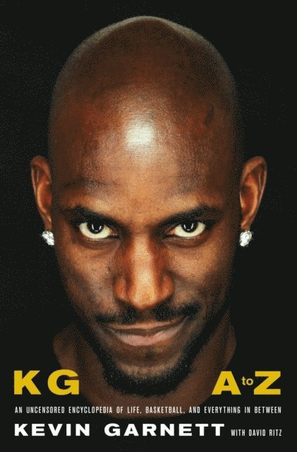 Kevin Garnett - KG: A to Z, E-bok. Tillgänglighet: Lägg i varukorg