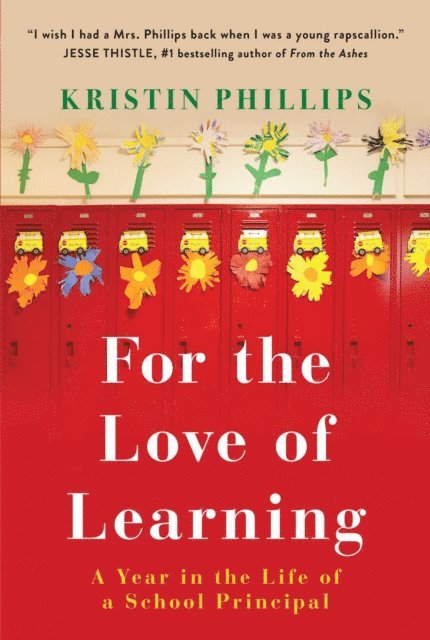 Kristin Phillips - For the Love of Learning, E-bok