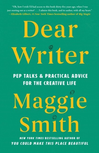 Maggie Smith - Dear Writer, E-bok