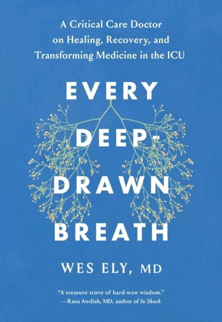 Wes Ely - Every Deep-Drawn Breath, E-bok