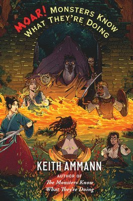 Keith Ammann - MOAR! Monsters Know What They're Doing, Inbunden