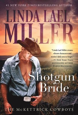 Linda Lael Miller - Shotgun Bride, Häftad