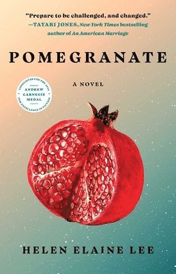 Helen Elaine Lee - Pomegranate, Häftad