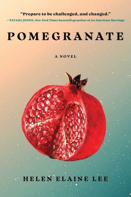 Helen Elaine Lee - Pomegranate, E-bok