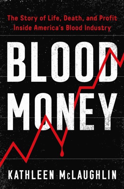 Kathleen McLaughlin - Blood Money, E-bok