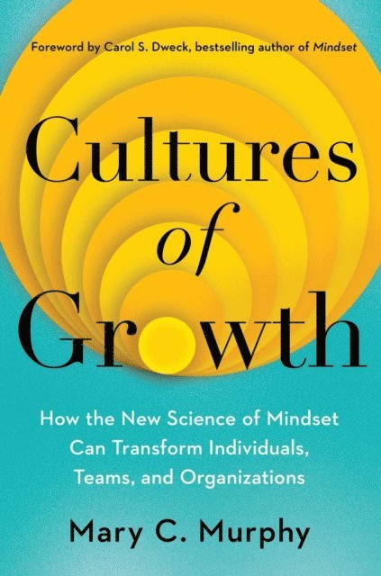 Mary C. Murphy - Cultures of Growth, E-bok