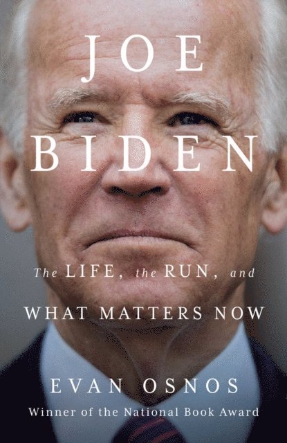 Evan Osnos - Joe Biden, E-bok