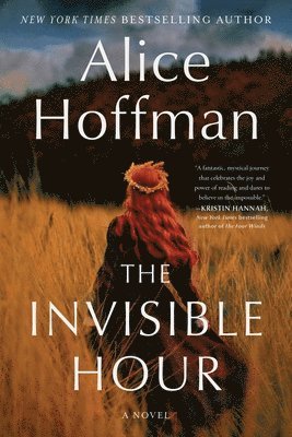 Alice Hoffman - Invisible Hour, Inbunden