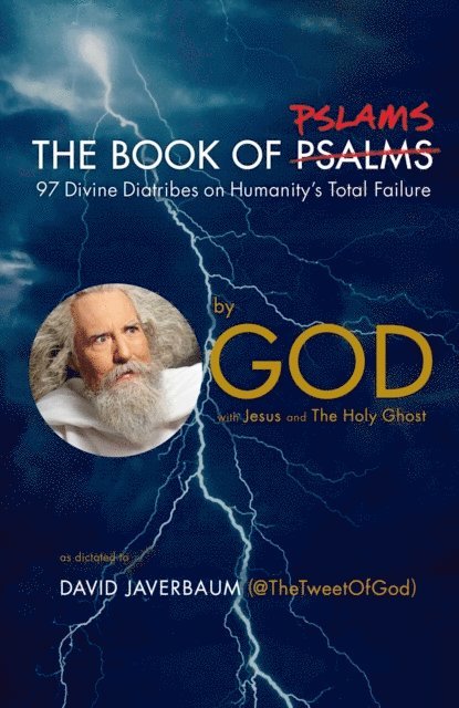 The Holy Ghost, Jesus, David Javerbaum, God - Book of Pslams, E-bok