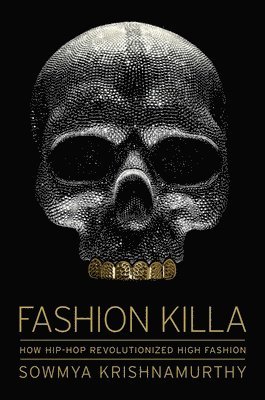 Sowmya Krishnamurthy - Fashion Killa, Inbunden