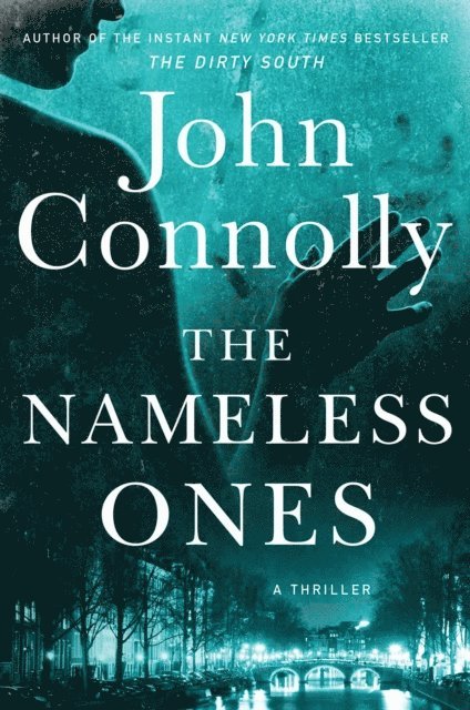 John Connolly - Nameless Ones, E-bok