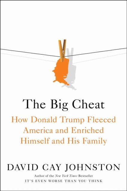 David Cay Johnston - Big Cheat, E-bok