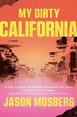 Jason Mosberg - My Dirty California, Häftad