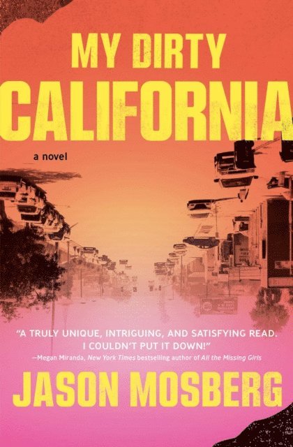 Jason Mosberg - My Dirty California, E-bok