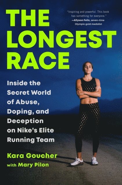 Kara Goucher - Longest Race, E-bok