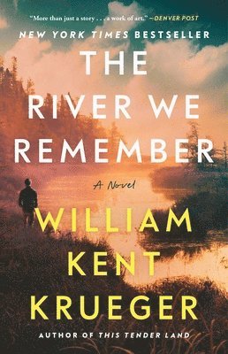 William Kent Krueger - River We Remember, Häftad