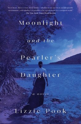 Lizzie Pook - Moonlight and the Pearler's Daughter, Häftad