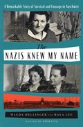 Nazis Knew My Name