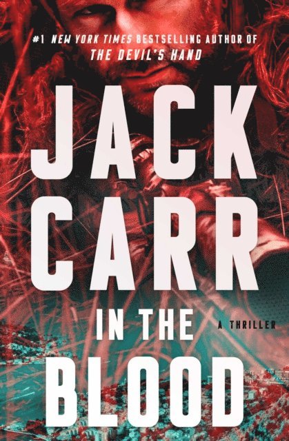 Jack Carr - In the Blood, E-bok
