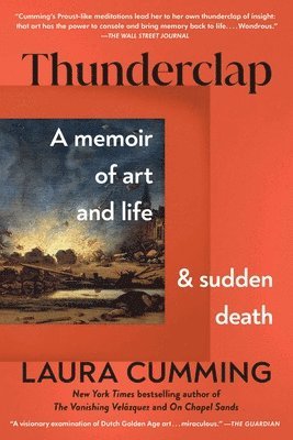 Laura Cumming - Thunderclap: A Memoir of Art and Life and Sudden Death, Häftad