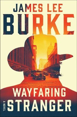James Lee Burke - Wayfaring Stranger, Häftad