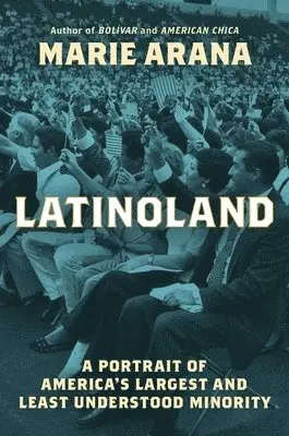 Marie Arana - LatinoLand, Inbunden. Tillgänglighet: Lägg i varukorg