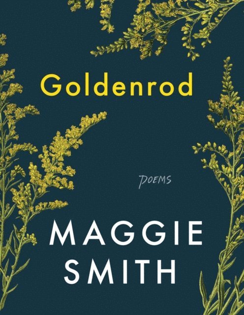 Maggie Smith - Goldenrod, E-bok