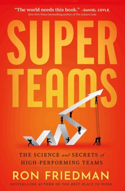 Ron Friedman - Superteams, E-bok