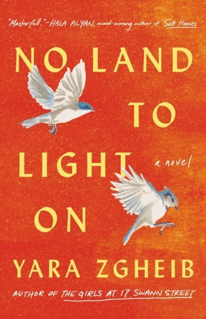 Yara Zgheib - No Land to Light On, E-bok