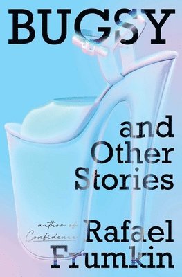 Rafael Frumkin - Bugsy & Other Stories, Häftad